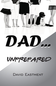 Paperback Dad ... Unprepared Book