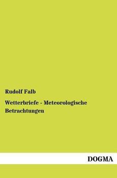 Paperback Wetterbriefe - Meteorologische Betrachtungen [German] Book