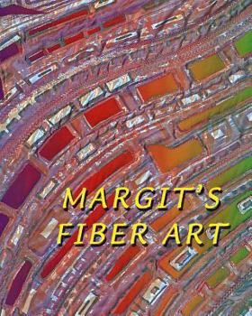 Paperback Margit's Fiber Art Book