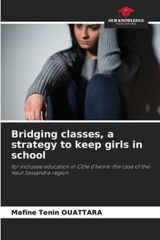 Paperback Bridging classes, a strategy to keep girls in school Book