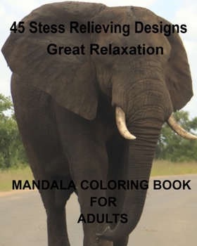 Paperback 45 Stress Relieving Designs: Mandala coloring book