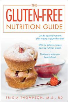 Paperback The Gluten-Free Nutrition Guide Book