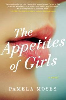 Hardcover The Appetites of Girls Book