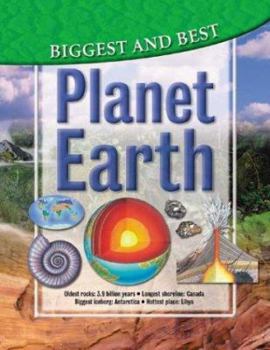 Paperback Planet Earth: Biggest & Best (Biggest & Best series) Book