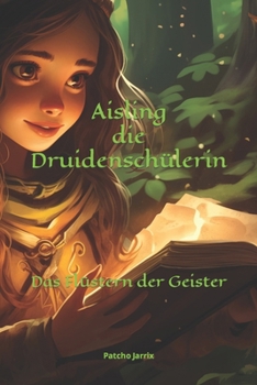 Paperback Aisling die Druidenschülerin: Das Flüstern der Geister [German] Book