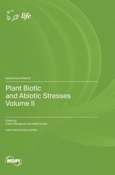 Hardcover Plant Biotic and Abiotic Stresses: Volume II Book