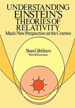 Paperback Understanding Einstein's Theories of Relativity: Man's New Perspective on the Cosmos Book