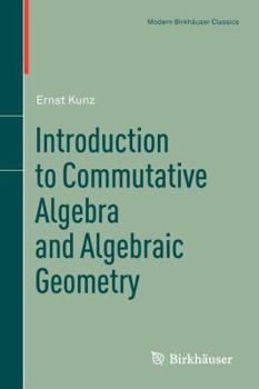 Paperback Introduction to Commutative Algebra and Algebraic Geometry Book