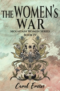 The Women's War - Book #4 of the Mountain Women