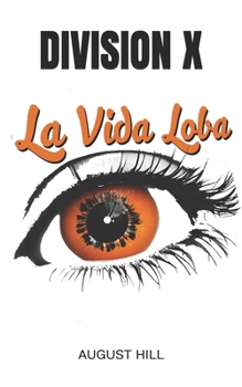 Paperback Division X 3: La Vida Loba Book