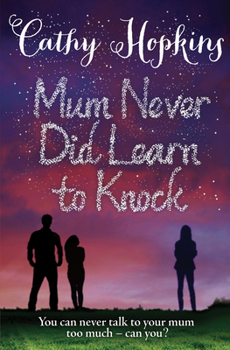 Paperback Mum Never Did Learn to Knock Book