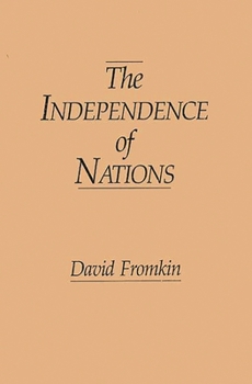 Paperback The Independence of Nations Book