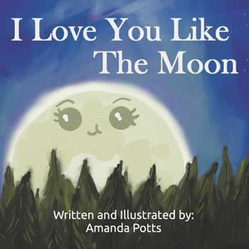 Paperback I Love You Like The Moon Book