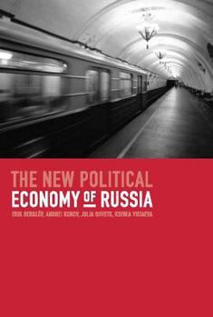 Hardcover The New Political Economy of Russia Book