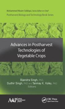 Hardcover Advances in Postharvest Technologies of Vegetable Crops Book