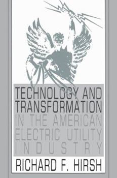 Paperback Technology and Transformation in the American Electric Utility Industry Book