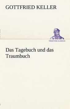 Paperback Das Tagebuch Und Das Traumbuch [German] Book