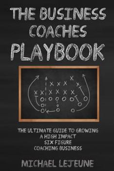 Paperback The Business Coaches' Playbook Book