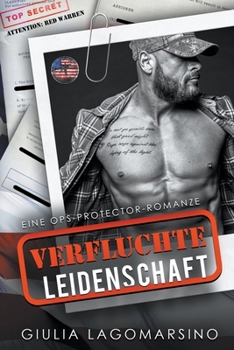 Paperback Verfluchte Leidenschaft: Eine OPS-Protector-Romanze [German] Book