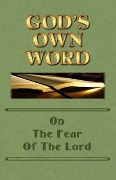 Paperback God's Own Word On The Fear Of The Lord Book
