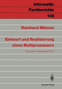 Paperback Entwurf Und Realisierung Eines Multiprozessors: Das System "Heidelberger Polyp" [German] Book