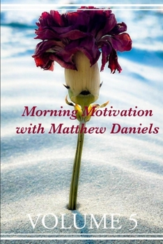 Paperback Morning Motivation with Matthew Daniels Volume Five Book