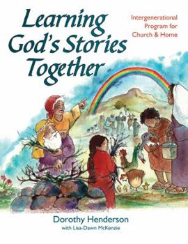 Paperback Learning God's Stories Together: Intergenerational Program for Church and Home Book