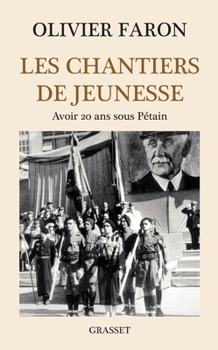 Paperback Les chantiers de jeunesse [French] Book