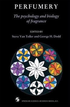 Paperback Perfumery: The Psychology and Biology of Fragrance Book