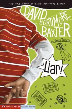Paperback Liar!: The True Story of David Mortimore Baxter Book