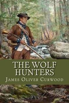 Paperback The Wolf Hunters Book