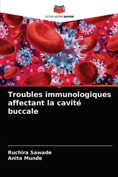 Paperback Troubles immunologiques affectant la cavité buccale [French] Book