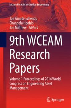 Paperback 9th Wceam Research Papers: Volume 1 Proceedings of 2014 World Congress on Engineering Asset Management Book