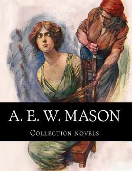Paperback A. E. W. Mason, Collection novels Book