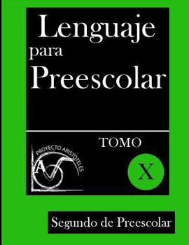 Paperback Lenguaje para Preescolar - Segundo de Preescolar - Tomo X [Spanish] Book