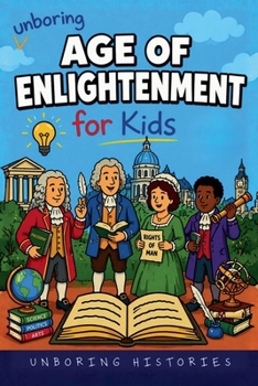 Unboring Age of Enlightenment for Kids (Medieval & Renaissance)
