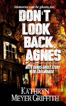 Paperback Don't Look Back, Agnes & In This House Book