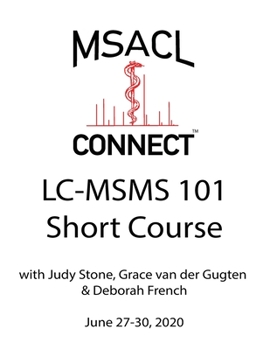 Paperback MSACL Connect - Short Course - LC-MSMS 101 Book