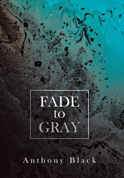 Hardcover Fade to Gray Book