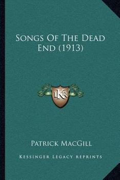 Paperback Songs Of The Dead End (1913) Book