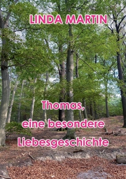 Paperback Thomas - eine besondere Liebesgeschichte [German] Book
