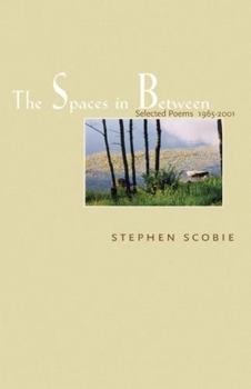 Paperback Spaces in Between: Selected Poems, 1965-2001 Book