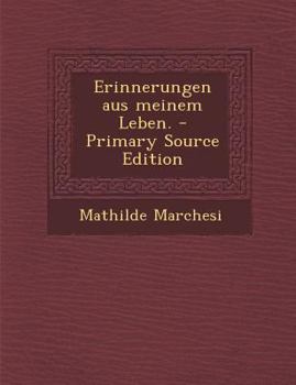 Paperback Erinnerungen Aus Meinem Leben. [German] Book