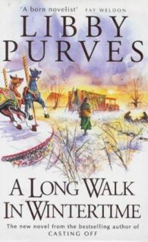 Hardcover A Long Walk in Wintertime Book