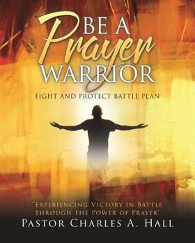 Paperback BE A PRAYER WARRIOR Luke 21: 36 Book