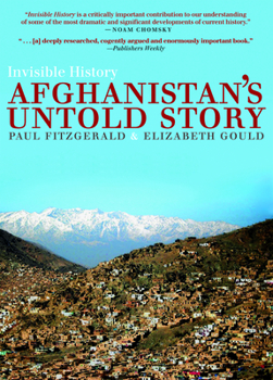 Paperback Invisible History: Afghanistan's Untold Story Book