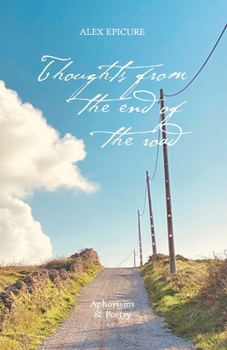 Paperback Thoughts from the end of the road Book