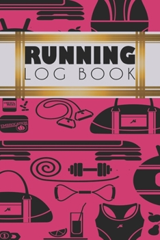 Running Log Book: Running Personal Training Workout Fitness Journal Log Book