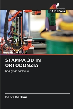 Paperback Stampa 3D in Ortodonzia [Italian] Book