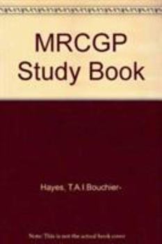Paperback The Mrcgp Study Book:: Tests and Self-Assessment Exercises Devised by Mrcgp Examiners for Those Preparing for the Exam Book